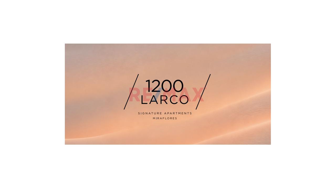 1200 Larco – Vive Miraflores Desde Una Ubicación Privilegiada