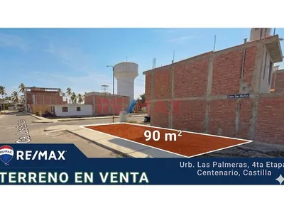 Terreno De 90M² (Lote 14) Y Lote Posterior Disponible En Urb. Las Palmeras, Castilla. Compra Juntos O Separados.