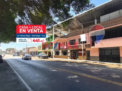 Se Vende Local Comercial Y Casa De 3 Pisos En La Venta Baja, Santiago – Ica