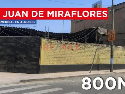 Alquiler De Terreno Comercial De 800 M² En Av. Los Héroes – San Juan De Miraflores