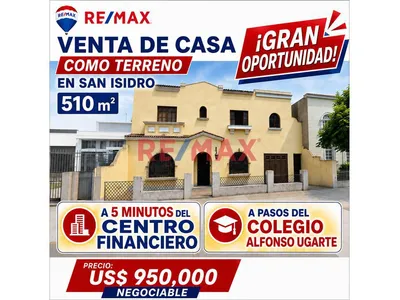 🏡✨ Gran Oportunidad Venta De Casa Como Terreno De 510 M2. En San Isidro A 5 Minutos Del Centro Financiero ✨🏡