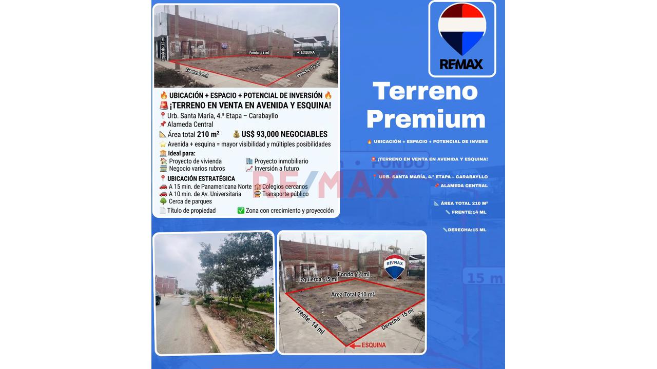 🚨 ¡Terreno En Venta En Avenida Y Esquina!  📍 Urb. Santa María, 4.ª Etapa – Carabayllo 📌 Alameda Central  📐 Área Total 210 M²